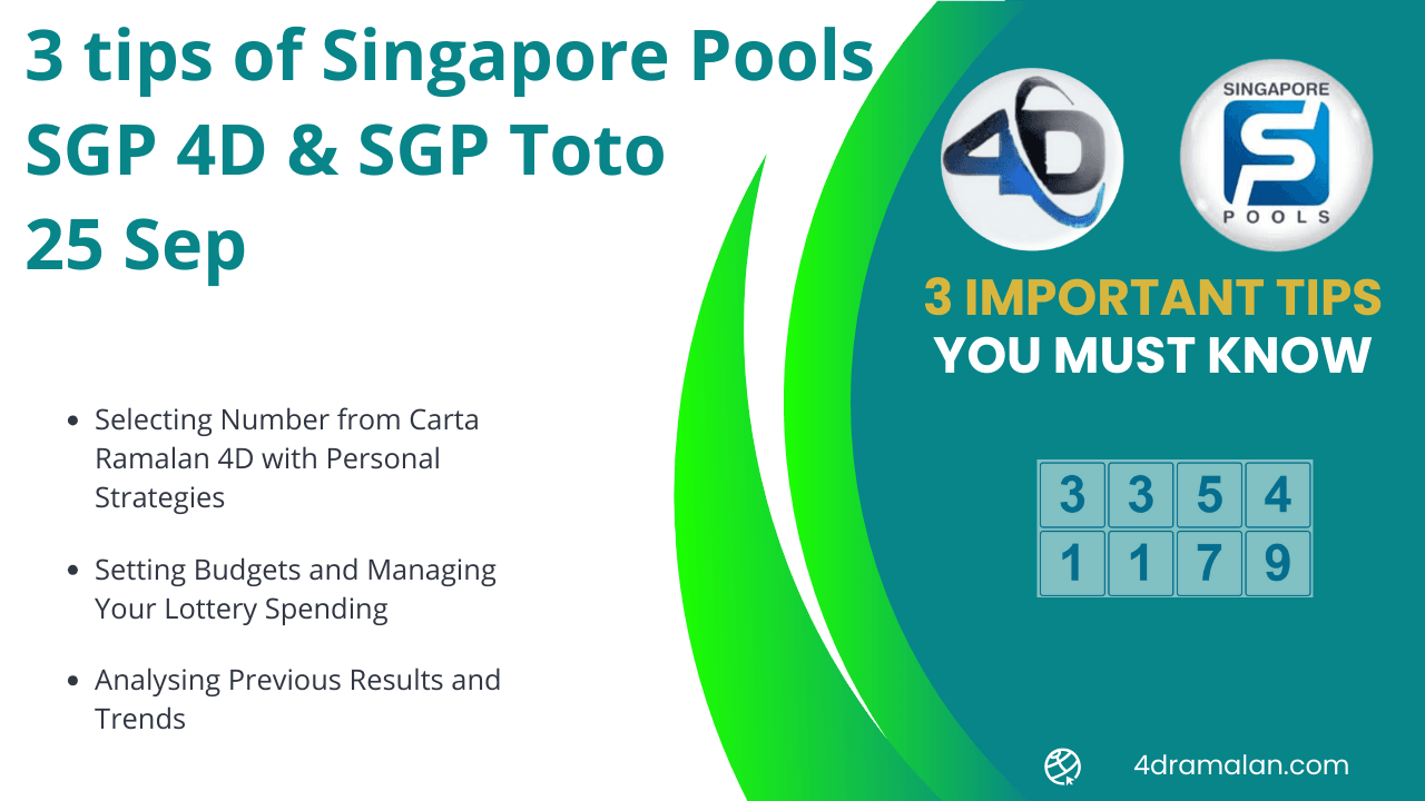 3 tips of Singapore Pools SGP 4D & SGP Toto 25 Sep